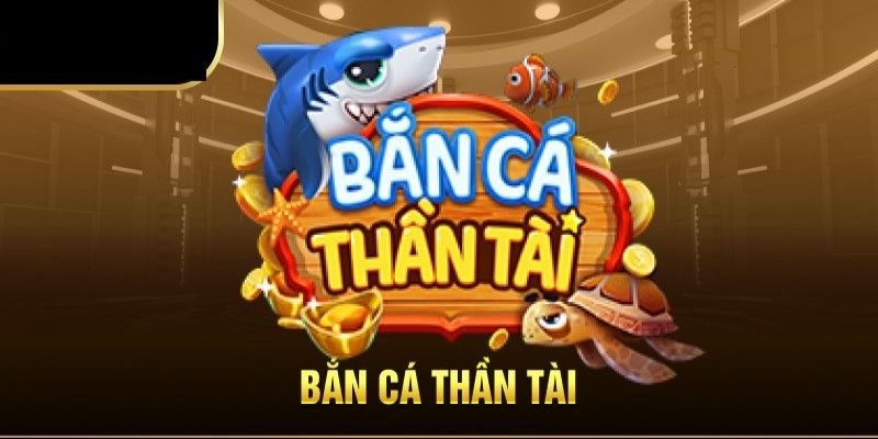 Tổng quan chung nhất về bắn cá thần tài XO88