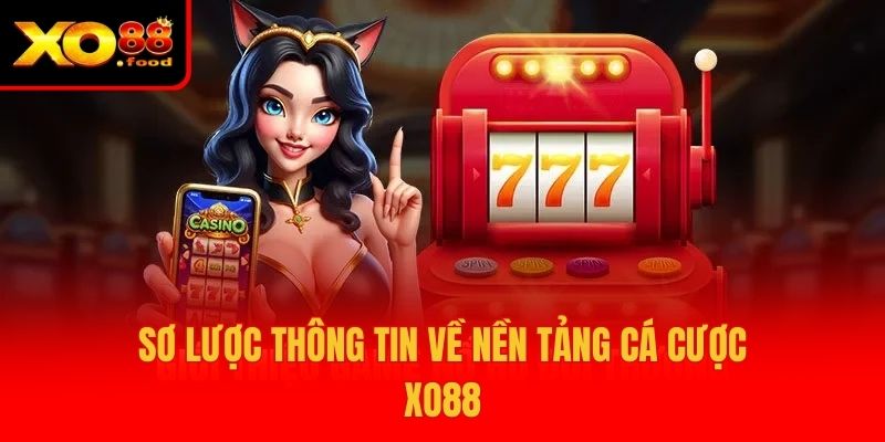 Đôi nét về nhà cái XO88 trong năm 2026